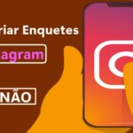 Veja Como Criar Enquetes no Instagram